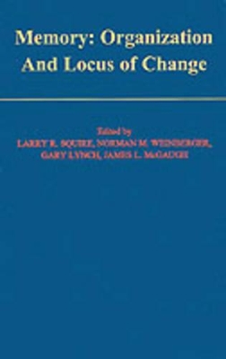 Memory: Organization and Locus of Change book