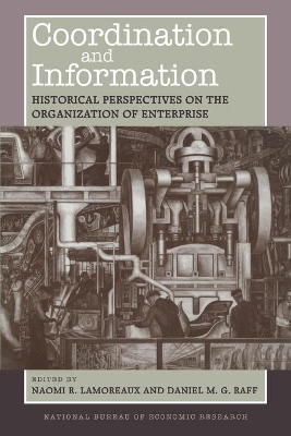 Coordination and Information by Naomi R. Lamoreaux