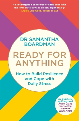 Ready for Anything: How to Build Resilience and Cope with Daily Stress book