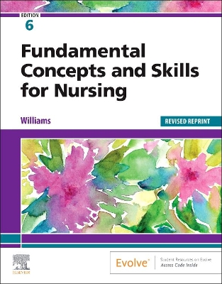 Fundamental Concepts and Skills for Nursing - Revised Reprint by Patricia A. Williams