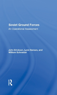 Soviet Ground Forces: An Operational Assessment book