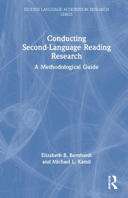 Conducting Second-Language Reading Research: A Methodological Guide by Elizabeth B. Bernhardt