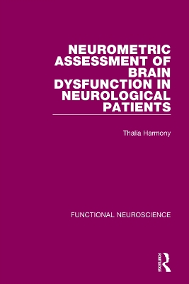 Neurometric Assessment of Brain Dysfunction in Neurological Patients book