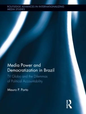 Media Power and Democratization in Brazil book