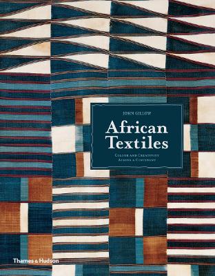African Textiles by John Gillow
