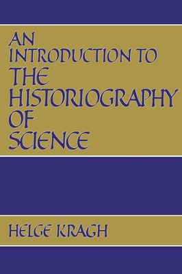 Introduction to the Historiography of Science book
