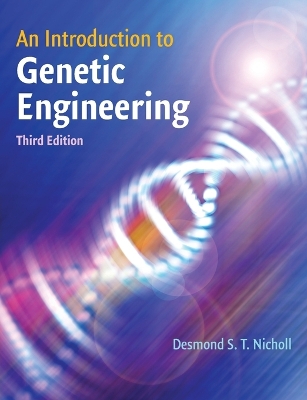 Introduction to Genetic Engineering by Desmond S. T. Nicholl