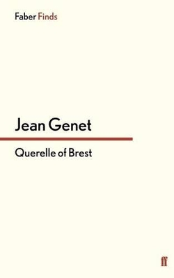 Querelle of Brest by M. Jean Genet