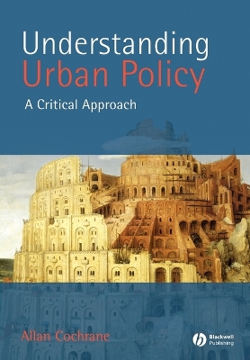 Understanding Urban Policy by Allan Cochrane