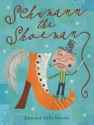 Schumann the Shoeman by Danalis John