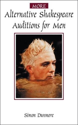 More Alternative Shakespeare Auditions for Men book