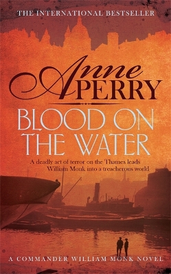 Blood on the Water (William Monk Mystery, Book 20) book