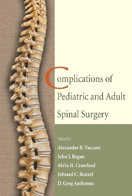 Complications of Pediatric and Adult Spinal Surgery book