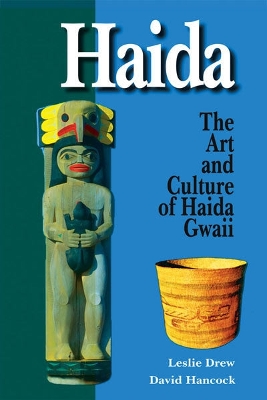 Haida: The Art and Culture of Haida Gwaii book