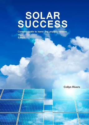 Solar Success: Complete Guide to Home and Property Systems book