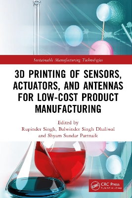 3D Printing of Sensors, Actuators, and Antennas for Low-Cost Product Manufacturing book