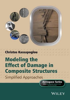 Modeling the Effect of Damage in Composite Structures book