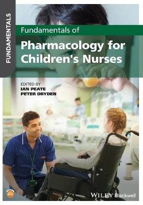 Fundamentals of Pharmacology for Children's Nurses book