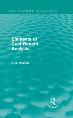 Elements of Cost-Benefit Analysis book