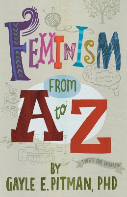 Feminism From A to Z book