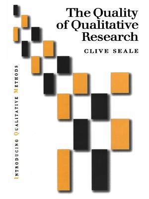 The The Quality of Qualitative Research by Clive Seale