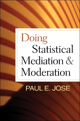 Doing Statistical Mediation and Moderation book
