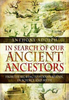 In Search of Our Ancient Ancestors book