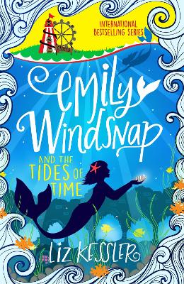 Emily Windsnap and the Tides of Time: Book 9 book
