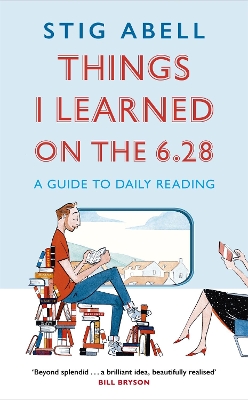 Things I Learned on the 6.28: A Guide to Daily Reading book