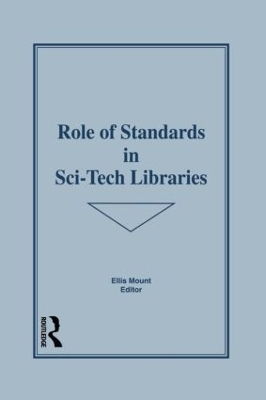 Role of Standards in Sci-Tech Libraries book