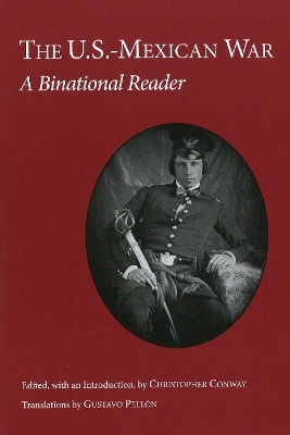 The U.S.-Mexican War by Christopher Conway