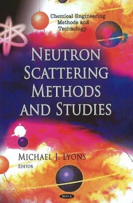 Neutron Scattering Methods & Studies book