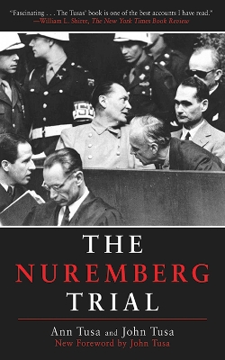 The Nuremberg Trial by Ann Tusa