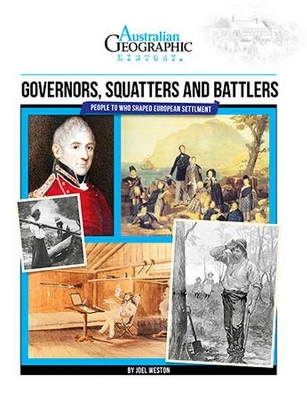 Aust Geographic History Governors, Squatters & Battlers book