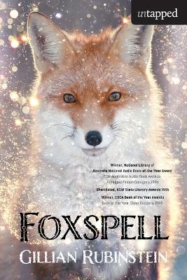 Foxspell by Gillian Rubinstein