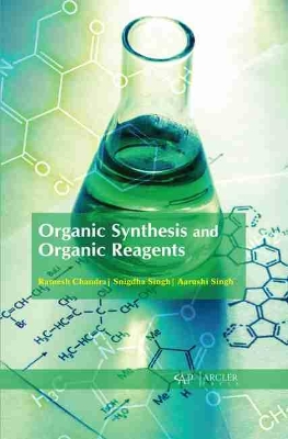 Organic Synthesis and Organic Reagents book