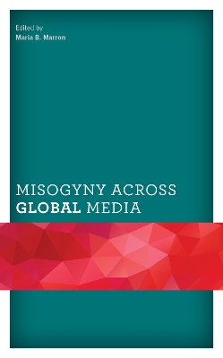 Misogyny across Global Media book