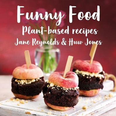 Funny Food: Plant-Based Recipes book
