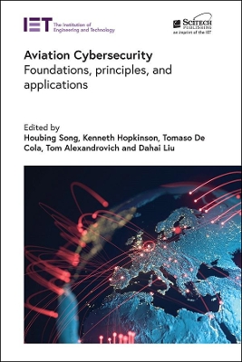 Aviation Cybersecurity: Foundations, principles, and applications book