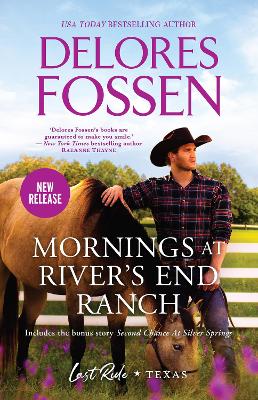 Mornings at River's End Ranch/Mornings at River's End Ranch/Second Chance at Silver Springs book