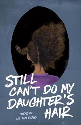 Still Can't Do My Daughter's Hair book