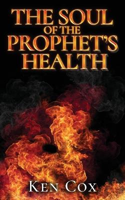 The Soul of The Prophet's Health book