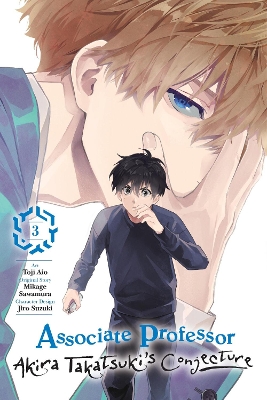 Associate Professor Akira Takatsuki's Conjecture, Vol. 3 (manga) book