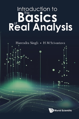 Introduction To The Basics Of Real Analysis book