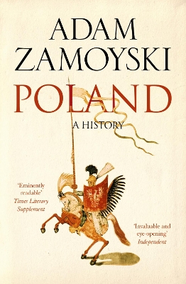 Poland by Adam Zamoyski