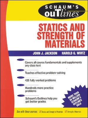 Schaum's Outline of Statics and Strength of Materials book