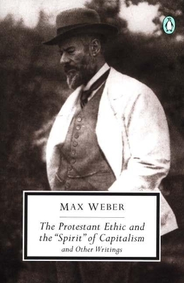 Protestant Ethic and Other Writings book