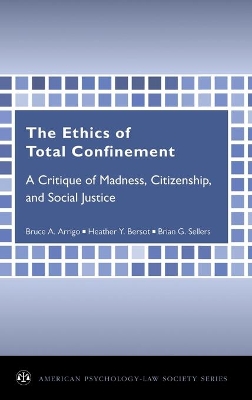 Ethics of Total Confinement book