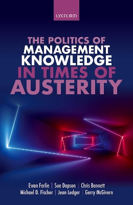 The Politics of Management Knowledge in Times of Austerity book