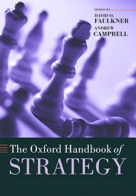 The Oxford Handbook of Strategy by David O. Faulkner